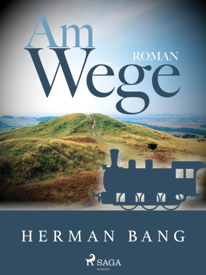 Am Wege (Herman Bang). 