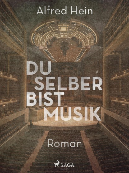 Du selber bist Musik (Alfred Hein). 