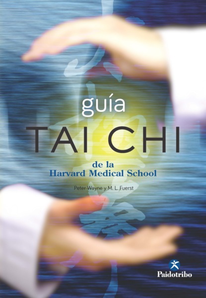 Peter Wayne - Guía Tai Chi de la Harvard Medical School