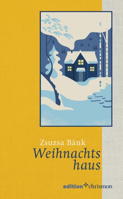 Zsuzsa Bank - Weihnachtshaus