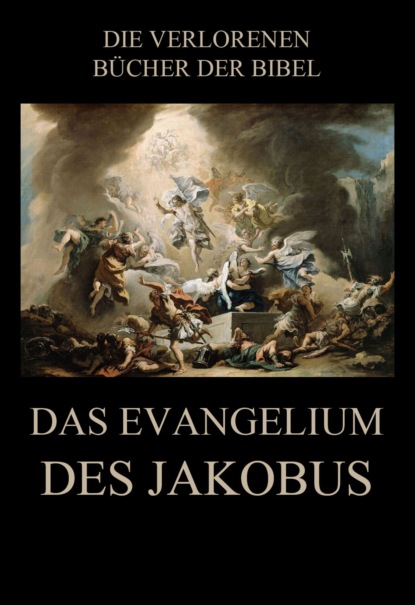Группа авторов - Das Evangelium des Jakobus