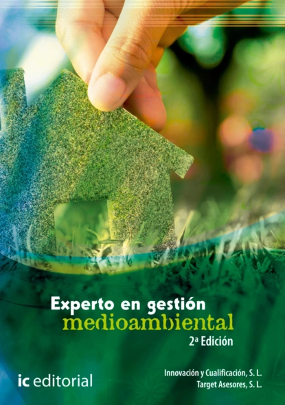 Обложка книги Experto en gestión medioambiental, Innovación y Cualificación S. L.