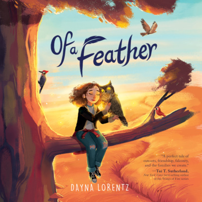 Of a Feather (Unabridged) - Dayna  Lorentz