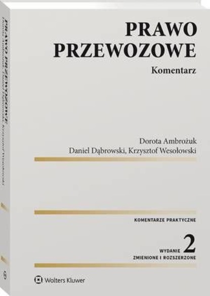 

Prawo przewozowe. Komentarz