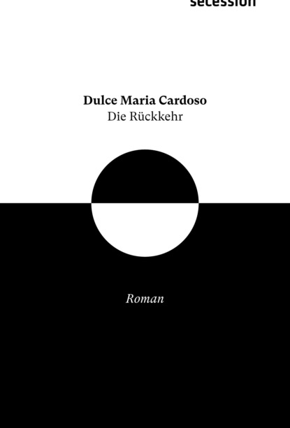 Dulce Maria Cardoso - Die Rückkehr