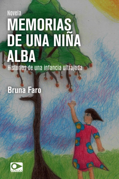 Bruna Faro - Memorias de una niña Alba