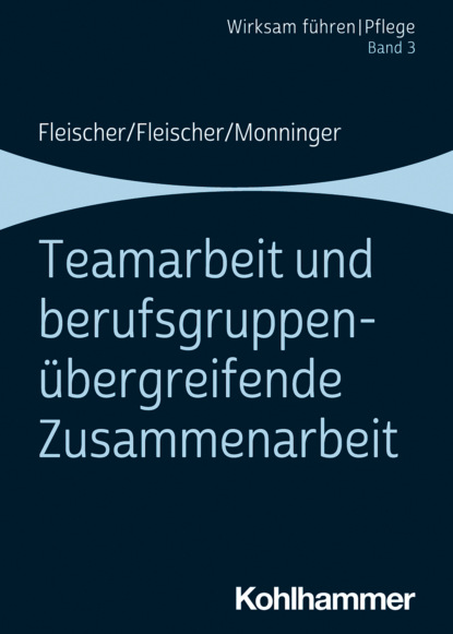 Werner Fleischer - Teamarbeit und berufsgruppenübergreifende Zusammenarbeit