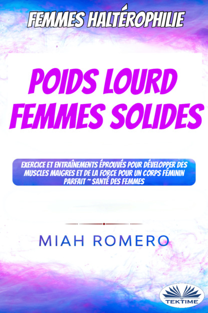 JW Choices Pte Ltd - Haltérophilie Pour Femmes: Poids Lourds Femmes Dures
