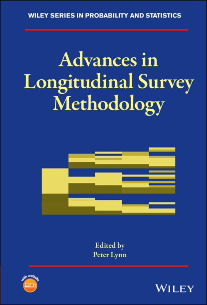 Группа авторов - Advances in Longitudinal Survey Methodology