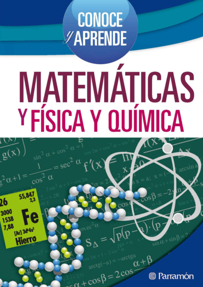 Equipo Parramón Paidotribo - Matemáticas y Física & Química