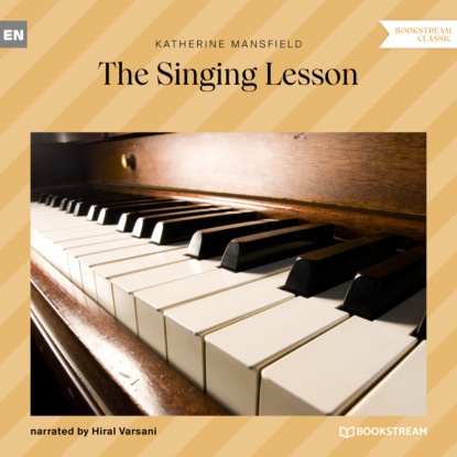 Katherine Mansfield - The Singing Lesson (Unabridged)
