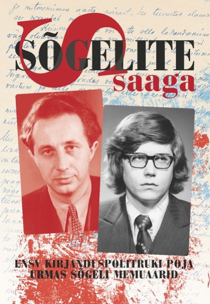 Urmas Sõgel - Sõgelite saaga