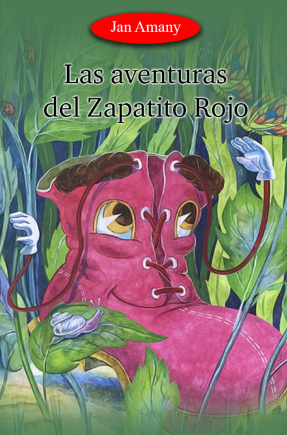 Джан Амании - Las aventuras del Zapatito Rojo