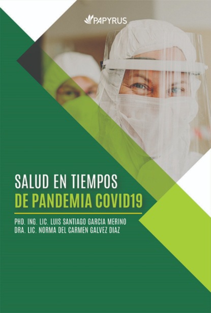 Luis Santiago García Merino - Salud en tiempos de pandemia COVID19