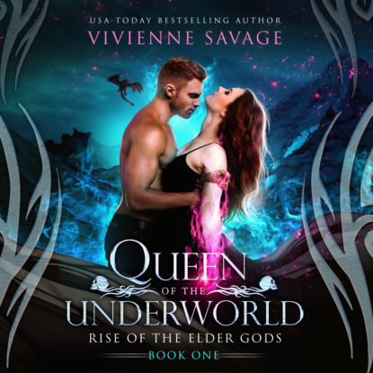 Ксюша Ангел - Queen of the Underworld - Rise of the Elder Gods, Book 1 (Unabridged)