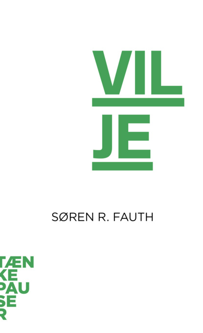 Soren R. Fauth - Vilje