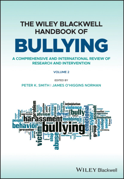 The Wiley Blackwell Handbook of Bullying - Группа авторов