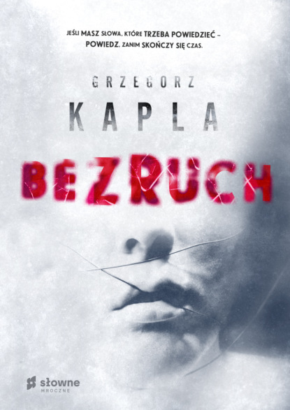 Grzegorz Kapla - Bezruch