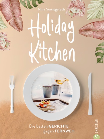 Nina Soentgerath - Holiday Kitchen