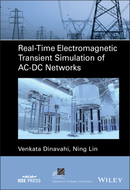 Ning Lin - Real-Time Electromagnetic Transient Simulation of AC-DC Networks
