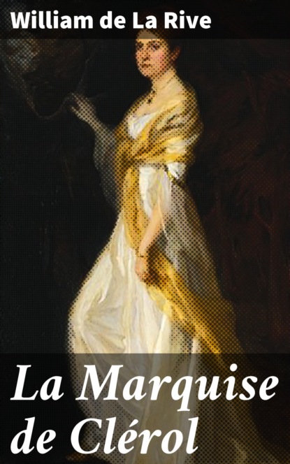 

La Marquise de Clérol