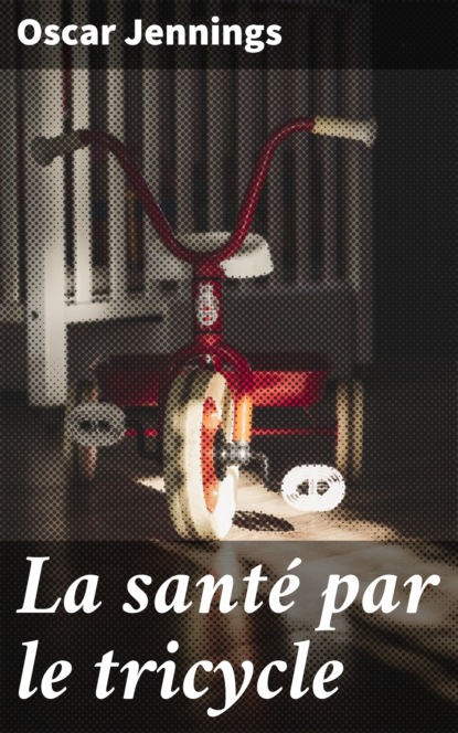 

La santé par le tricycle