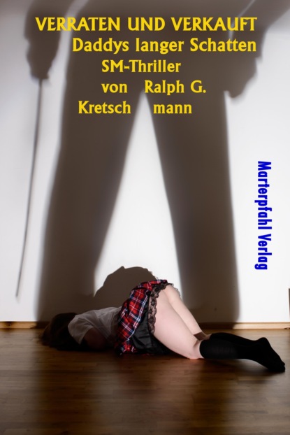 Verraten und verkauft (Ralph Kretschmann). 