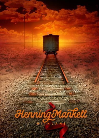 Henning Mankell - Hiinlane