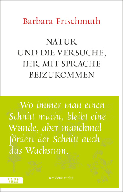 Barbara Frischmuth - Natur und die Versuche, ihr mit Sprache beizukommen