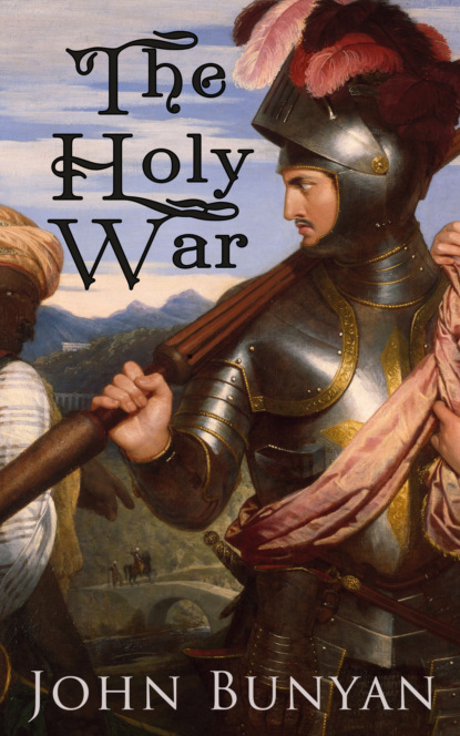 John Bunyan - The Holy War