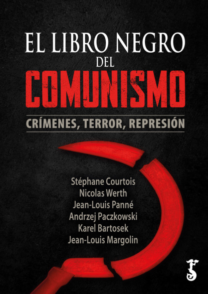 Andrzej Paczkowski - El libro negro del comunismo