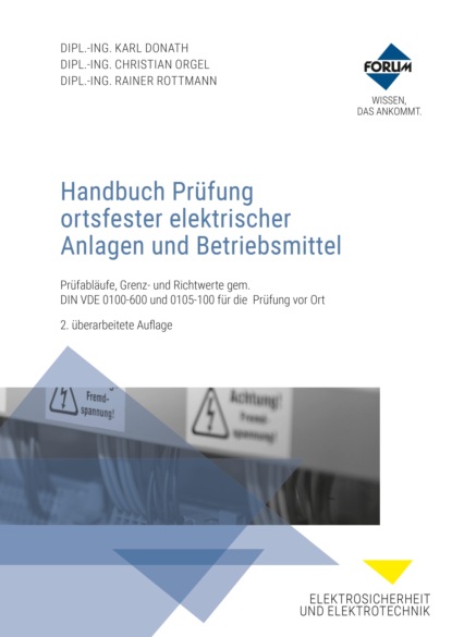 Christian Orgel - Handbuch Prüfung ortsfester elektrischer Anlagen und Betriebsmittel