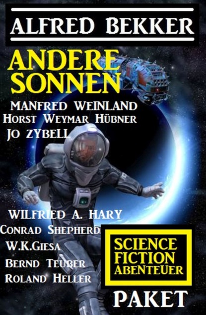 

Andere Sonnen: Science Fiction Abenteuer Paket