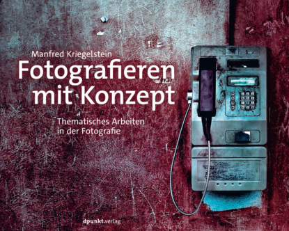 

Fotografieren mit Konzept