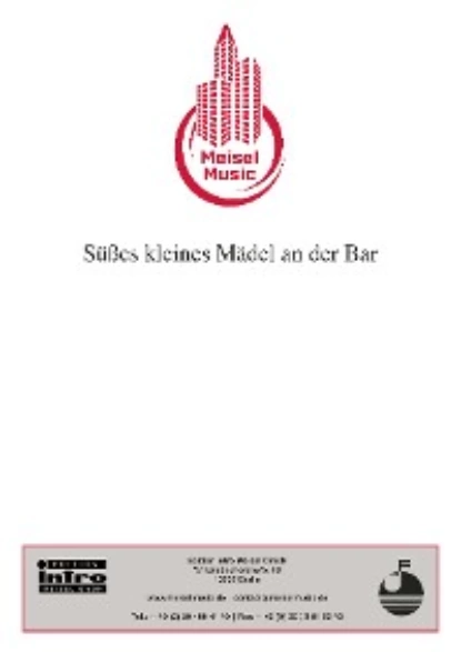 Обложка книги Süßes kleines Mädel an der Bar, Will Meisel