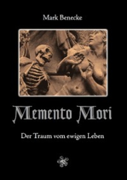 Mark Benecke - Memento Mori