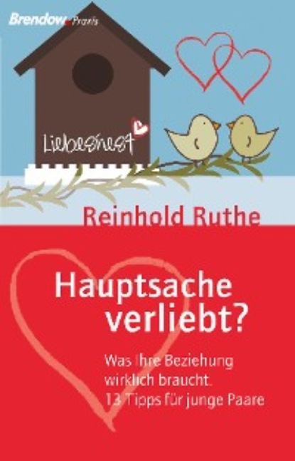 Reinhold Ruthe - Hauptsache verliebt?