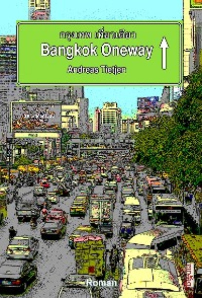 Andreas Tietjen - Bangkok Oneway