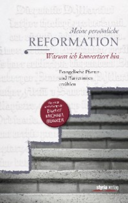 Maria Katharina Moser - Meine persönliche Reformation