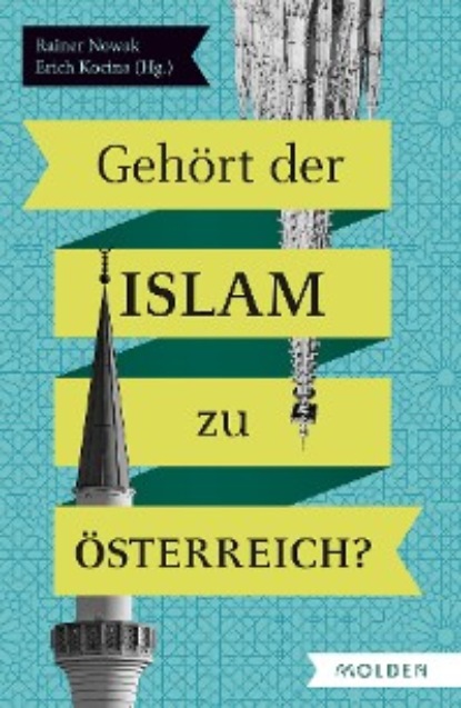 Группа авторов - Gehört der Islam zu Österreich