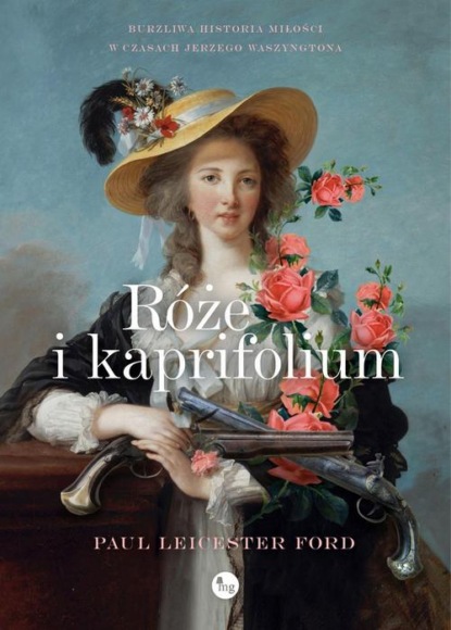 Paul Leicester Ford - Róże i kapryfolium