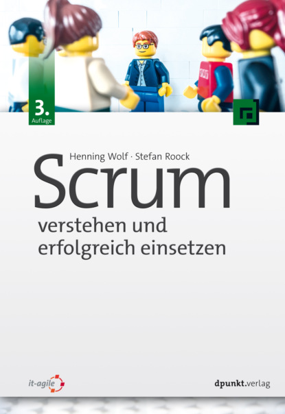Henning Wolf - Scrum – verstehen und erfolgreich einsetzen