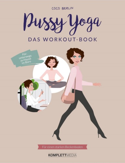 Coco Berlin - Pussy Yoga - Das Workout-Book