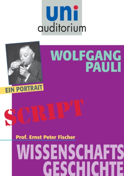 Ernst Peter Fischer - Wolfgang Pauli