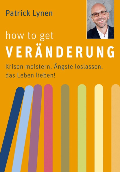 Patrick Lynen - How to get Veränderung