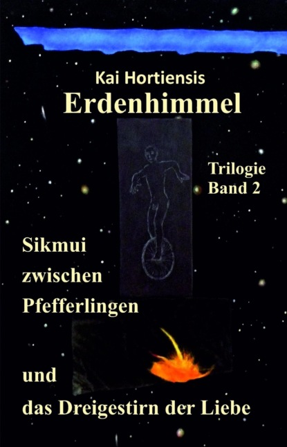 

Sikmui zwischen Pfefferlingen und das Dreigestirn der Liebe