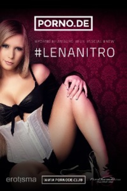 Lena Nitro - PORNO.DE #LENANITRO
