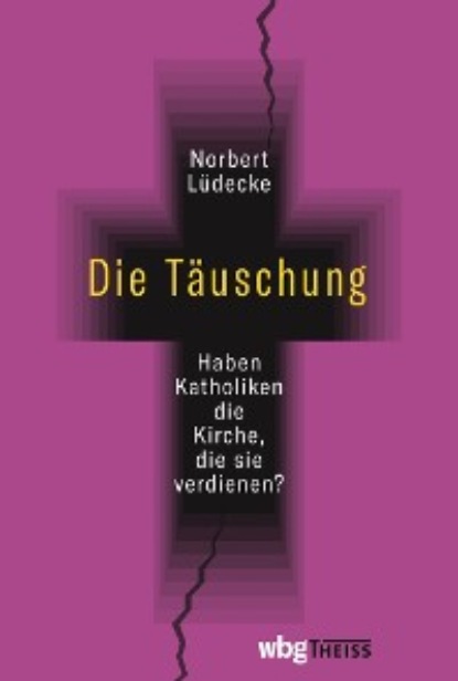 Norbert Lüdecke - Die Täuschung