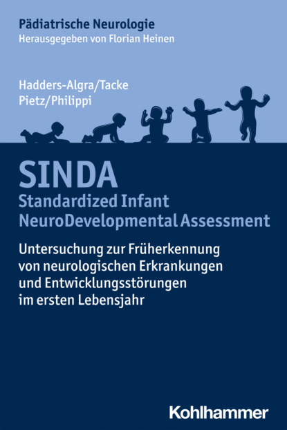 Mijna Hadders-Algra - SINDA - Standardized Infant NeuroDevelopmental Assessment