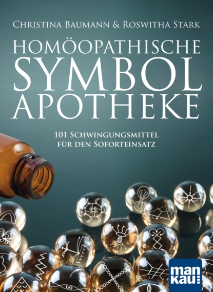 Homöopathische Symbolapotheke (Roswitha Stark). 